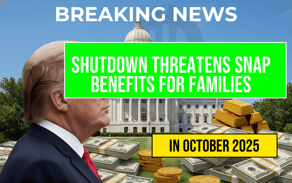 Government Shutdown Threatens $785 Monthly SNAP Benefits for Three-Person Households—Is Your $994 Family-of-Four Support Safe?